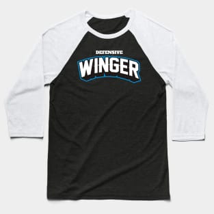 DEFENSIVE WINGER Baseball T-Shirt